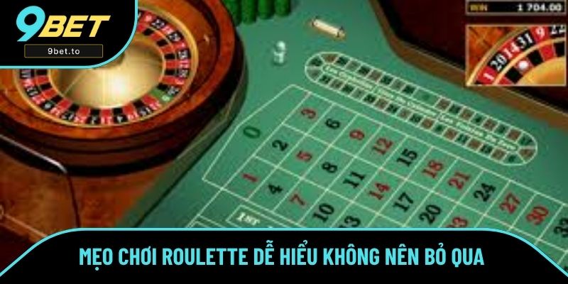 Mẹo chơi roulette dễ hiểu không nên bỏ qua Mẹo chơi roulette dễ hiểu không nên bỏ qua