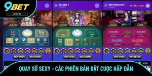 Quay Số Sexy - Khám Phá Các Phiên Bản Đặt Cược Hấp Dẫn Số 1