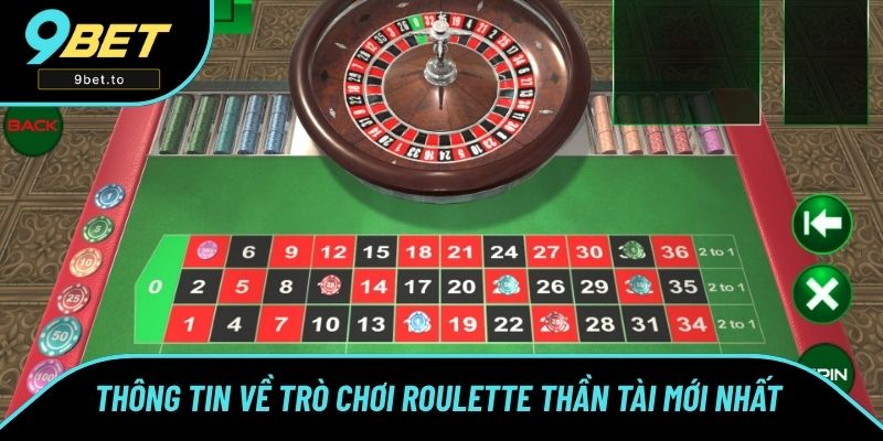 Thông tin về trò chơi roulette thần tài mới nhất Thông tin về trò chơi roulette thần tài mới nhất