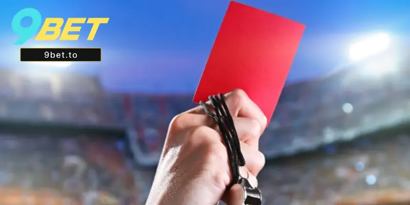 Kèo thẻ đỏ là loại kèo phụ nổi bật trong cá cược bóng đá
